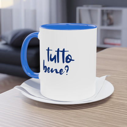 Tutto bene? Tutto bene! – Mug