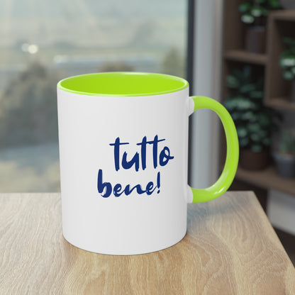 Tutto bene? Tutto bene! – Mug