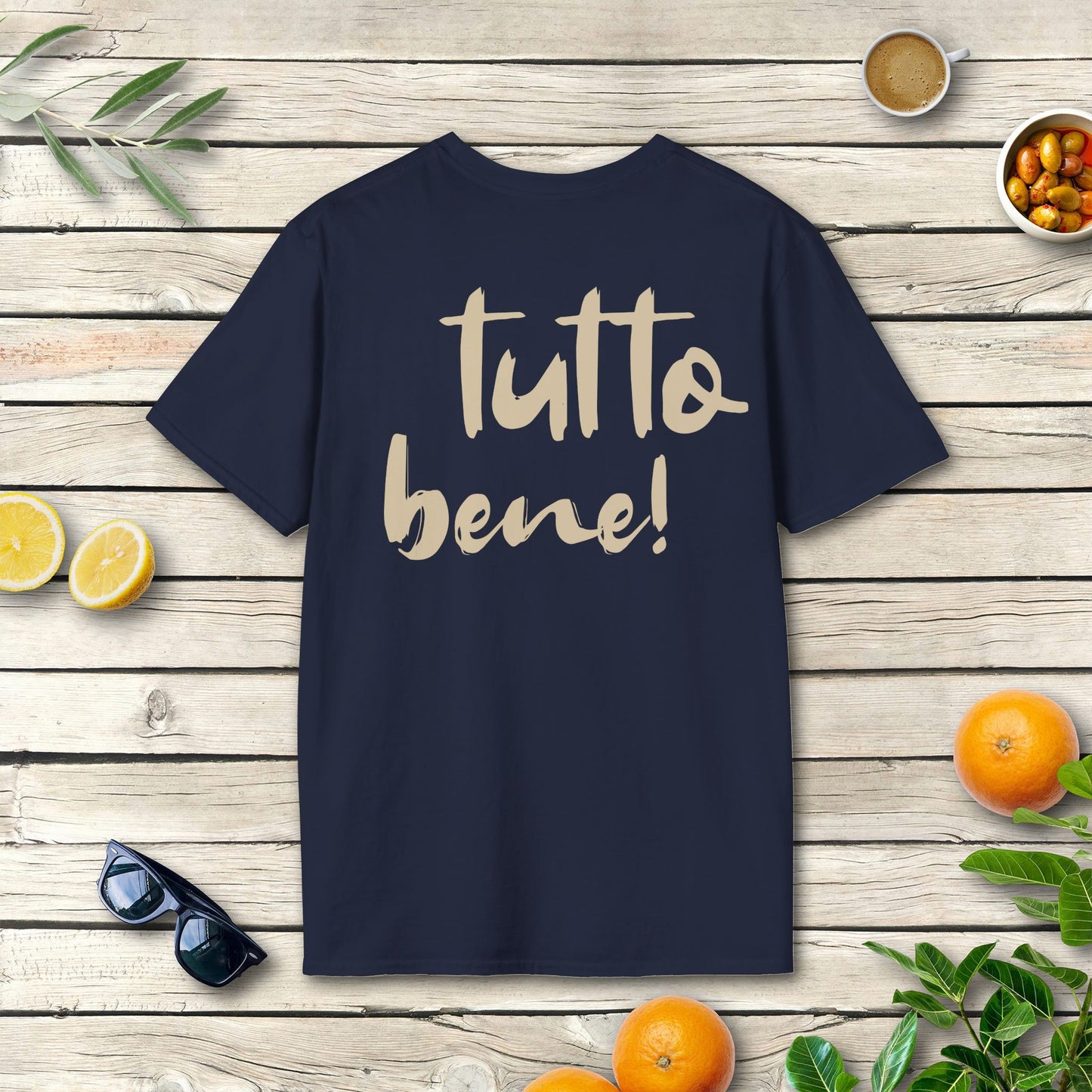 Tutto bene? Tutto bene! - Italien T-Shirt mit positivem Spruch