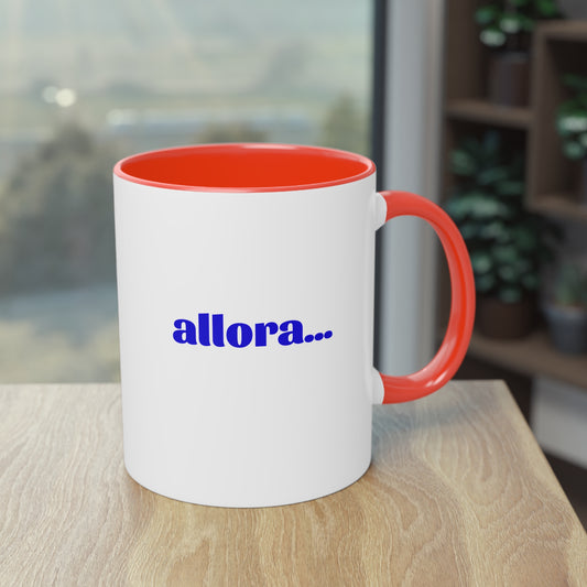 Allora – Mug