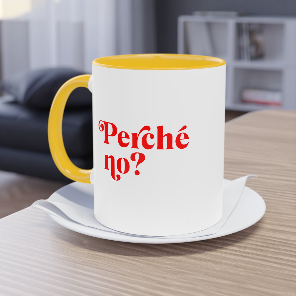 Perché no? – Mug