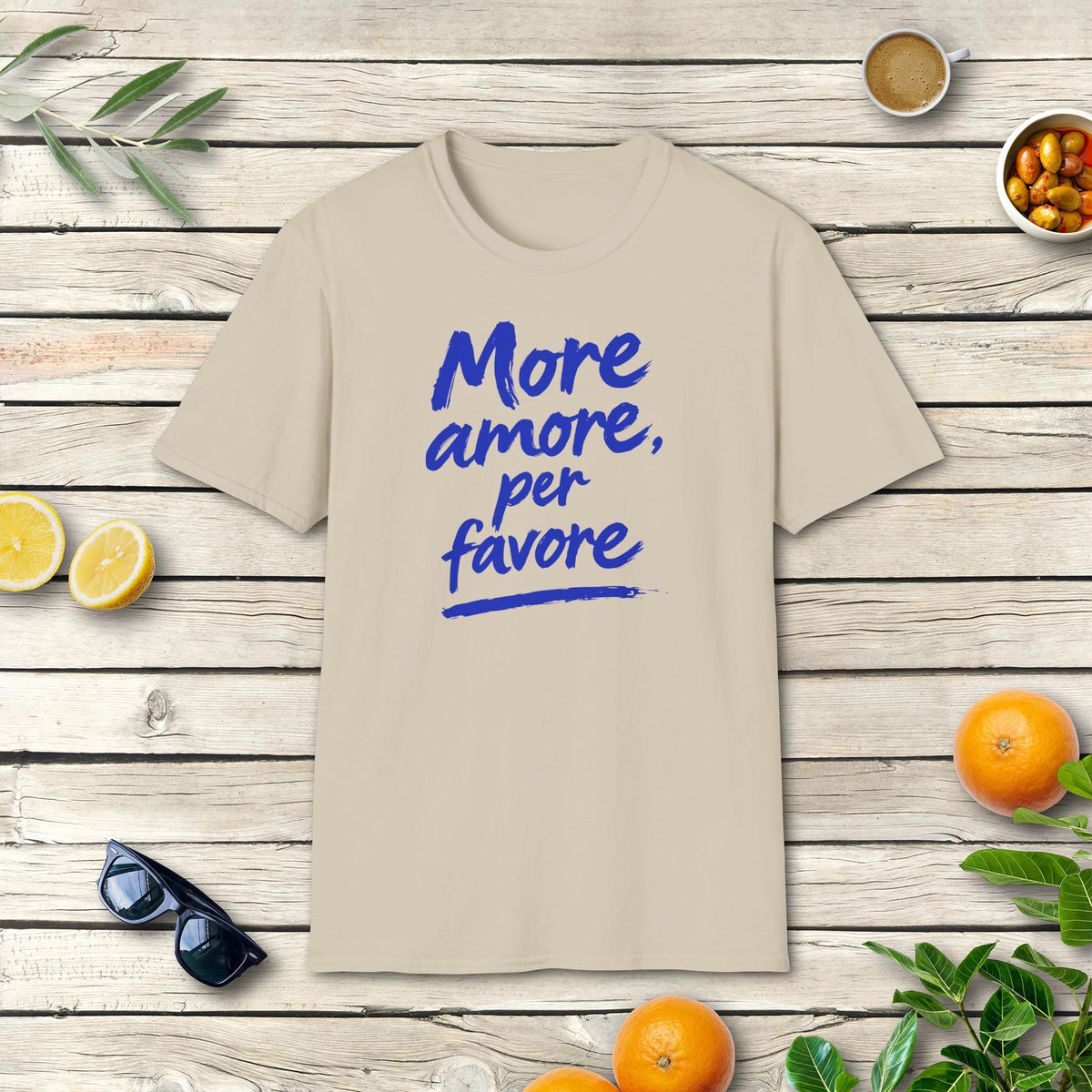 More amore, per favore – T-Shirt