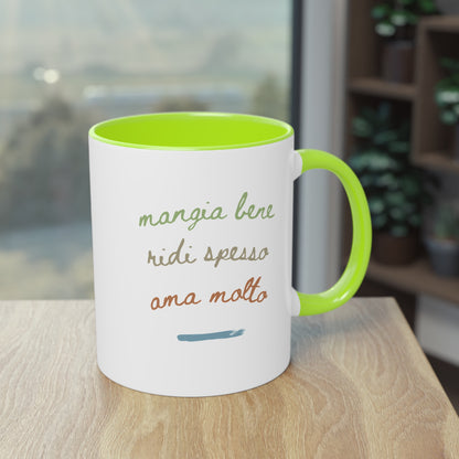 Mangia bene, ridi spesso, ama molto – Mug
