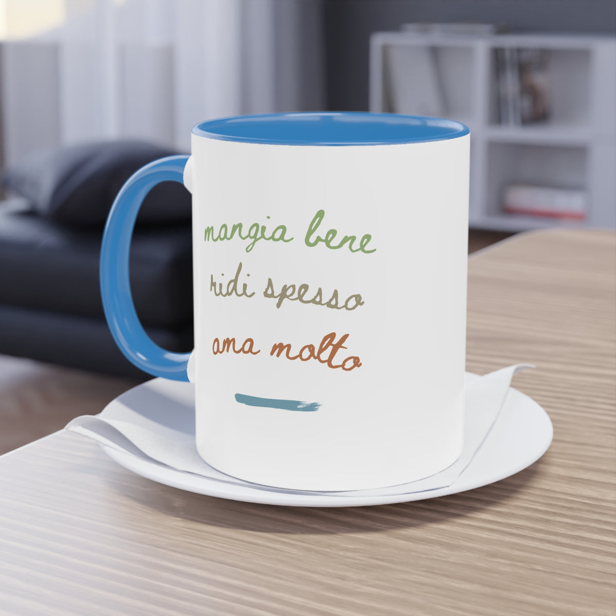 Mangia bene, ridi spesso, ama molto – Mug