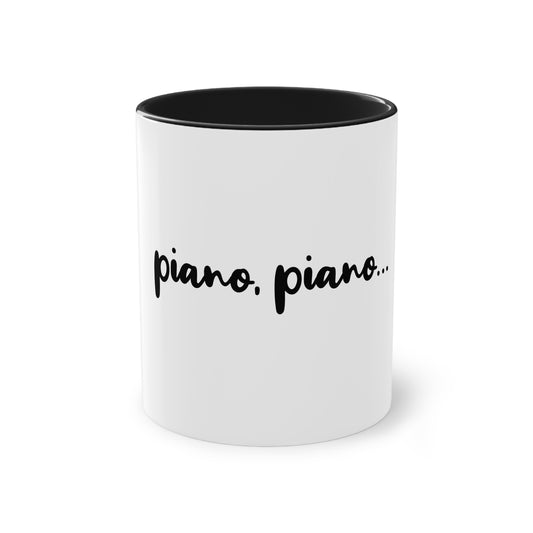 Piano, piano - Tasse-Trip to Italy