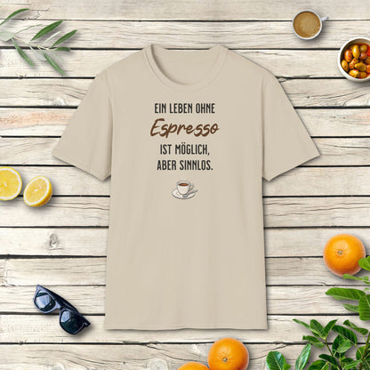 Ein Leben ohne Espresso T-Shirt | Italienisches Kaffee Design