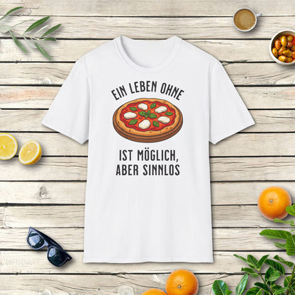 Leben ohne Pizza T-Shirt | Italienischer Humor für Pizza-Fans