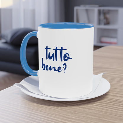 Tutto bene? Tutto bene! – Mug