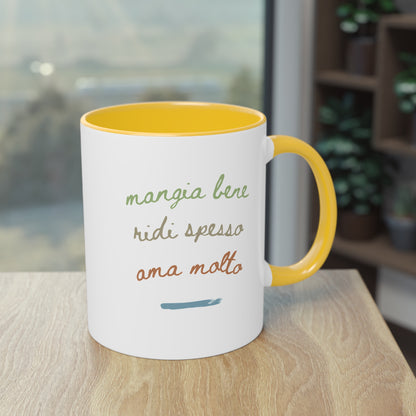 Mangia bene, ridi spesso, ama molto – Mug