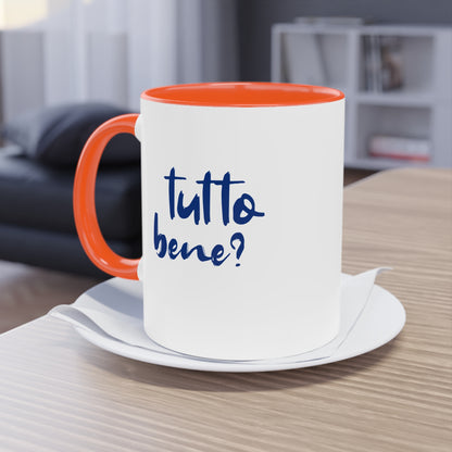 Tutto bene? Tutto bene! – Mug