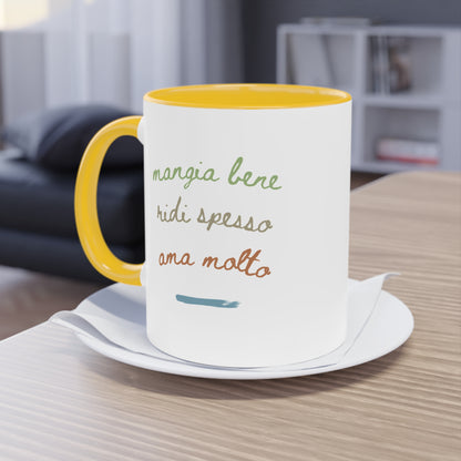 Mangia bene, ridi spesso, ama molto – Mug