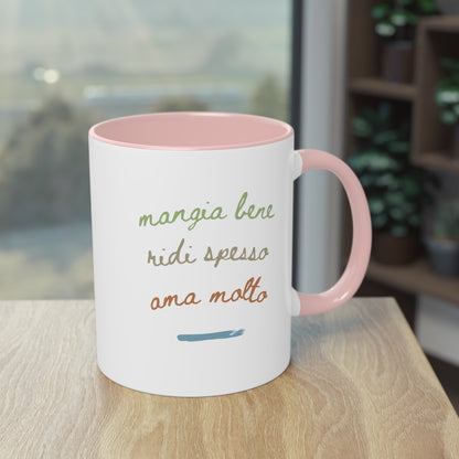 Mangia bene, ridi spesso, ama molto – Mug