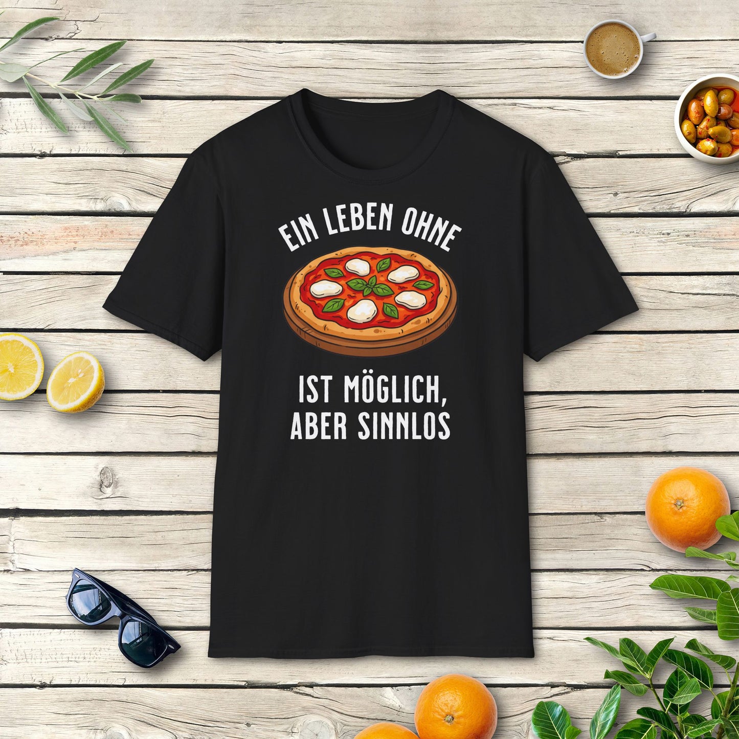 Leben ohne Pizza T-Shirt | Italienischer Humor für Pizza-Fans