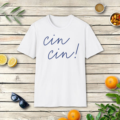 Cin Cin T-Shirt | Italienischer Trinkspruch mit Dolce Vita