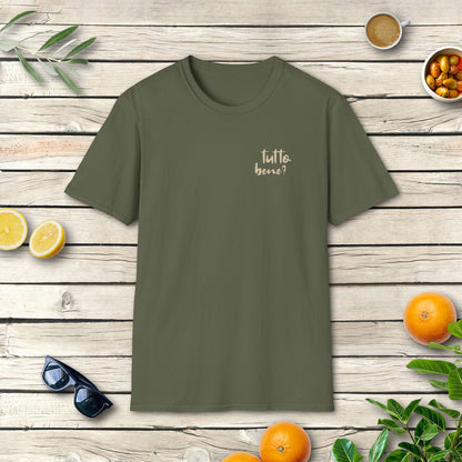 Tutto bene? Tutto bene! - Italien T-Shirt mit positivem Spruch