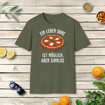 Leben ohne Pizza T-Shirt | Italienischer Humor für Pizza-Fans