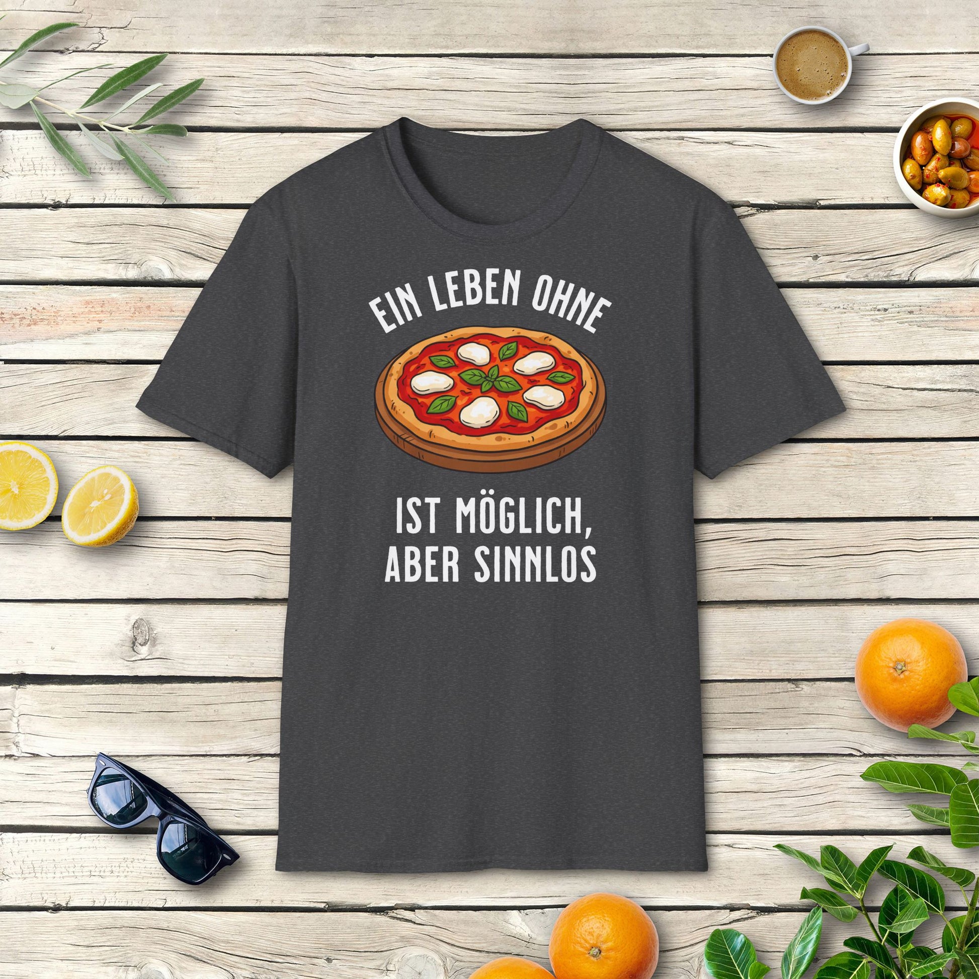 Leben ohne Pizza T-Shirt | Italienischer Humor für Pizza-Fans