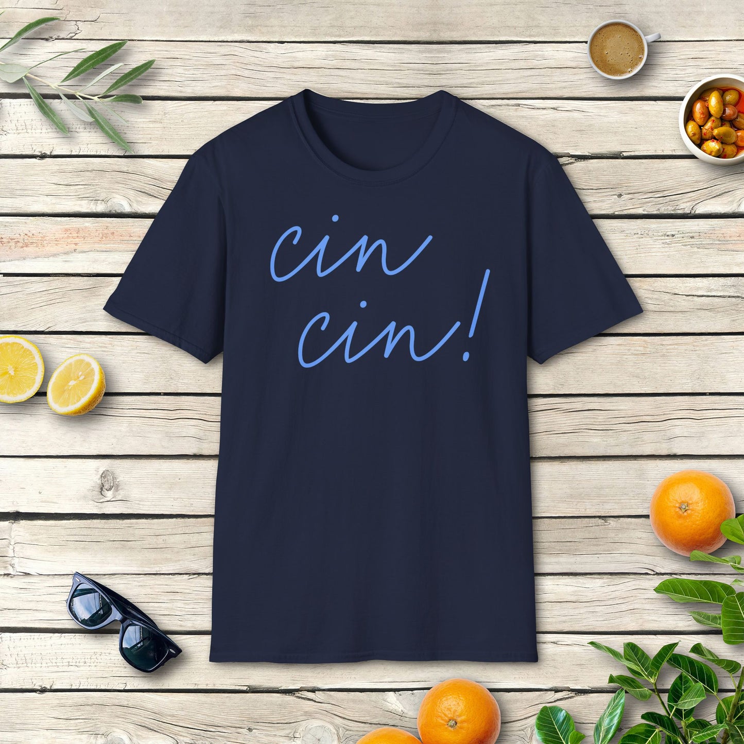 Cin Cin T-Shirt | Italienischer Trinkspruch mit Dolce Vita