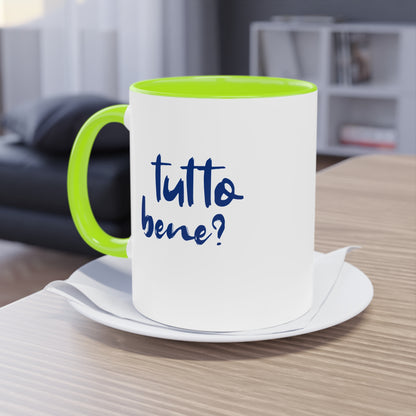 Tutto bene? Tutto bene! – Mug