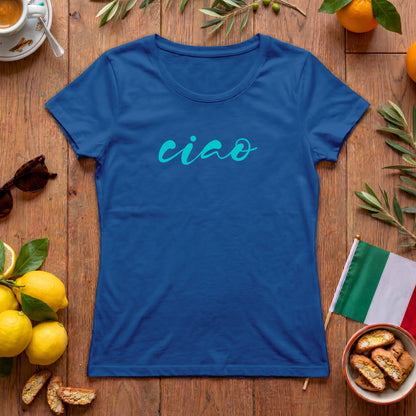 Ciao Damen T-Shirt | Spruchshirt | Italienischer Lifestyle