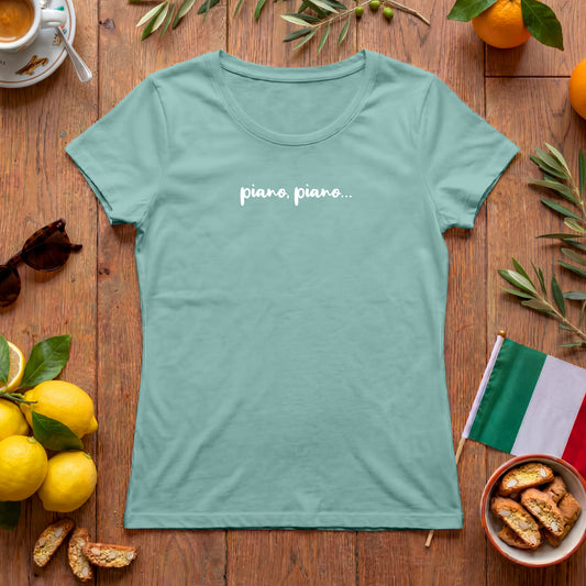 Piano, piano – feminies Damen T-Shirt mit coolem Spruch