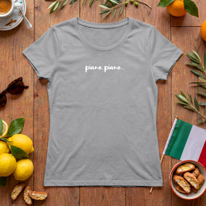 Piano, piano – feminies Damen T-Shirt mit coolem Spruch