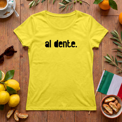 Al Dente Damen T-Shirt – Italienisches Pasta Motto Shirt