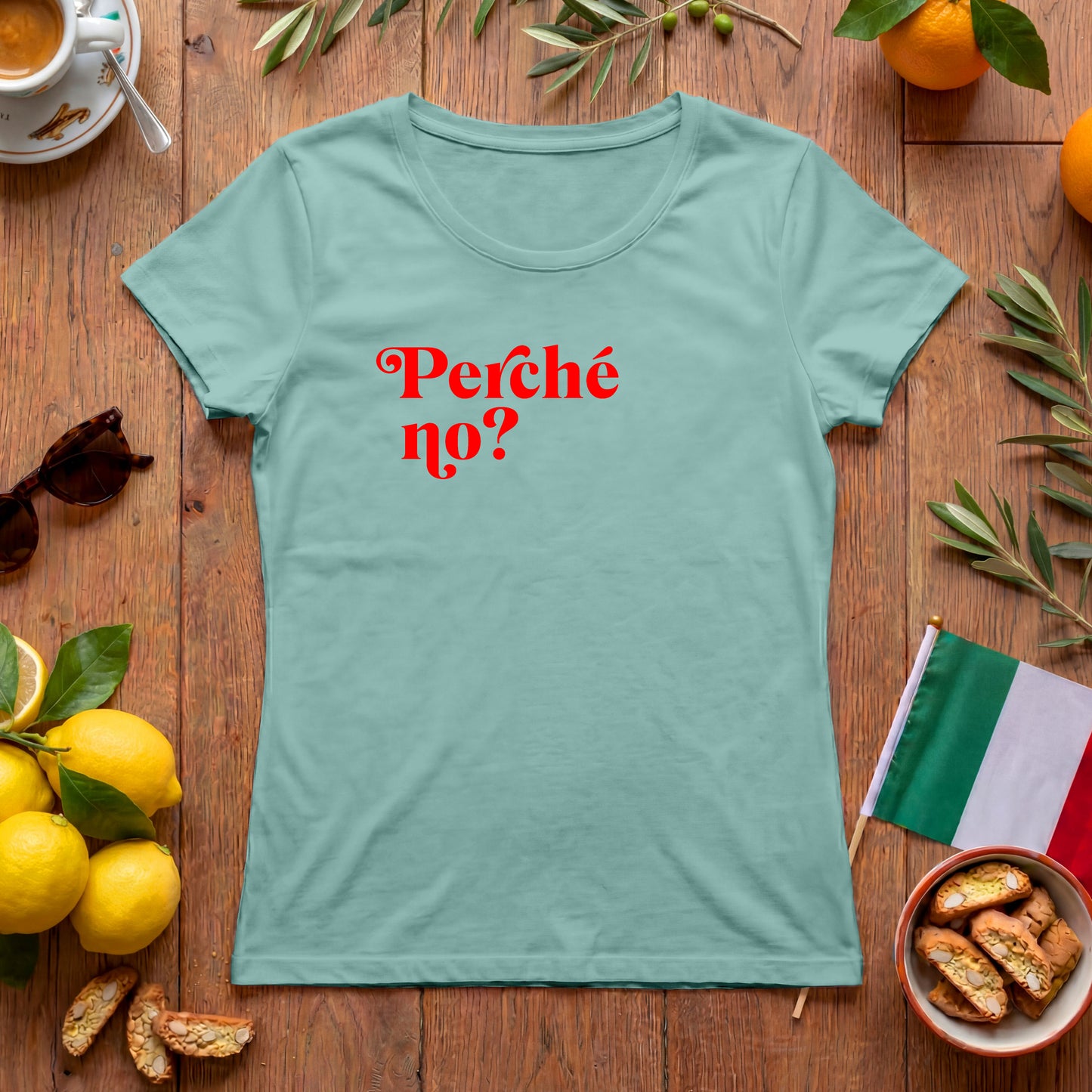 Perché No? Damen Shirt | Italien Spruch & Statement
