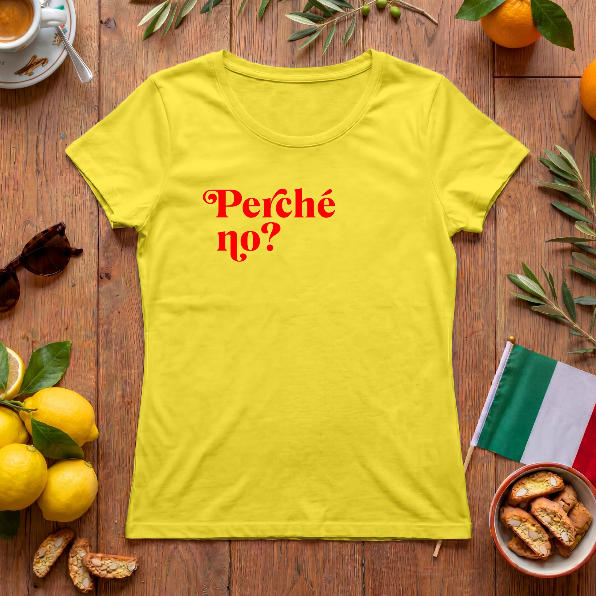 Perché No? Damen Shirt | Italien Spruch & Statement